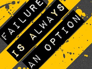 failure_is_always_an_option_by_rope1436-d33lxro